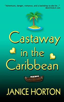 Castaway in the Caribbean - Paperback NEW Horton, Janice 01/08/2015