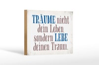 Holzschild Spruch 18X12 Cm TräUme Nicht Dein Leben Lebe Deko Schild
