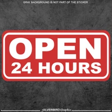 Open 24 Hours - sticker decal business window store label vinyl weatherproof 3M