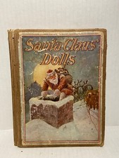 Elizabeth Hoyt, Josephine Bruce / SANTA CLAUS DOLLS 1911 --B7