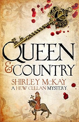 Queen & Country: A Hew Cullan Mystery (Hew Cullan Mystery 5),Shi