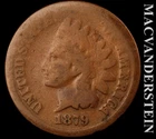 1879 Indian Head Cent - Scarce  Semi-key  Better Date  No Reserve  #L6108