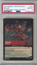 2024 Disney Lorcana EN 4 MULAN Illum Quest Deep Trouble card 224 PSA 8