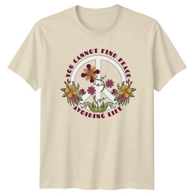 You Cannot Find Peace Avoiding Life Friedenssymbol Herren Damen T-Shirt...