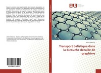 Transport Balistique Dans La Bicouche DéCaléE De GraphèNe Ameni Daboussi