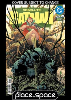 (WK07) ABSOLUTE BATMAN #17A NICK DRAGOTTA - PREORDER FEB 18TH