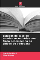 Estudos De Caso De Escolas SecundáRias Com Fraco Desempenho Da Cidade De...