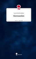 Laura Emilia Bodea | Sternseelen. Life Is A Story - story.one | Buch | Deutsch