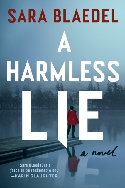 A Harmless Lie A Novel by Sara Blaedel (Paperback Book)