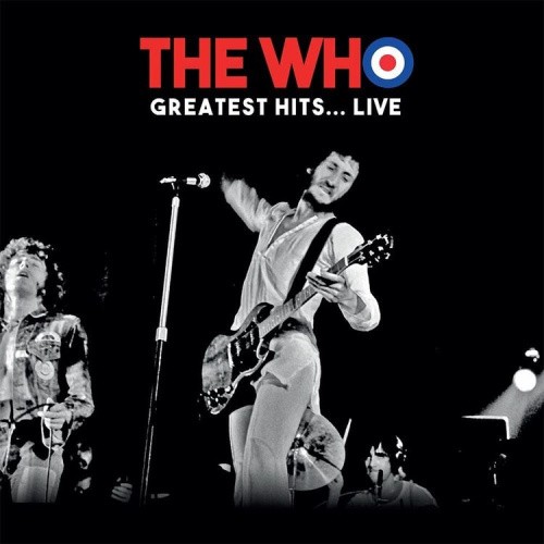 greatest hits ... live by The Who [VINYL]