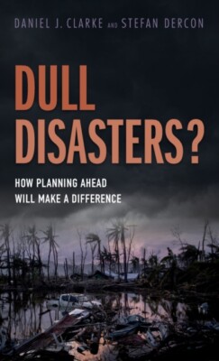 Clarke - Dull Disasters  How Planning Ahead Will Make a Difference -  - X555z