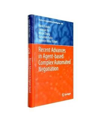 Recent Advances in Agent-based Complex Automated Negotiation