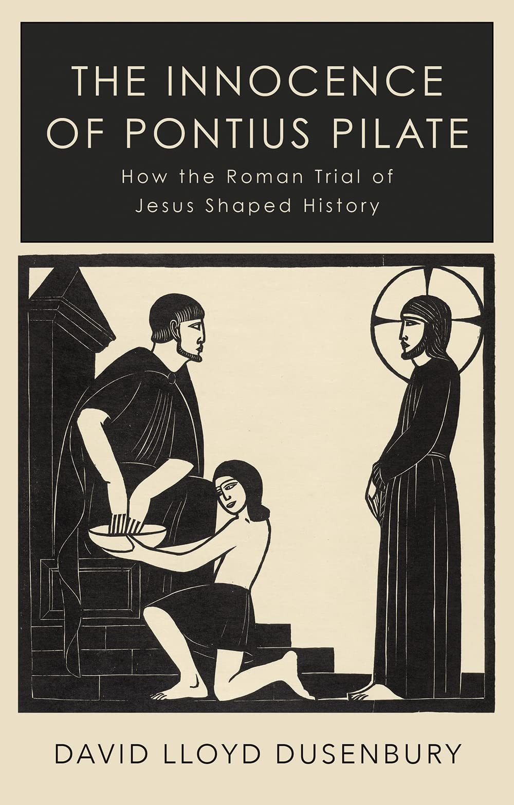 The Innocence of Pontius Pilate: How the Roman Trial of Jesus Shaped History by - Image 6