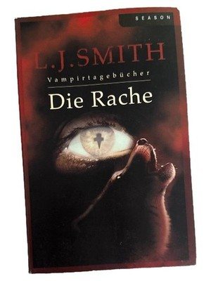 Die Rache L.J. Smith Vampirtagebücher Fantasy Jugendbuch Taschenbuch