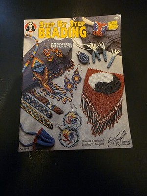 STEP BY STEP BEADING 63 Never-Fail Projects 3043 Just Follow Me