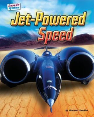 Jet-Powered Speed by Sandler, Michael