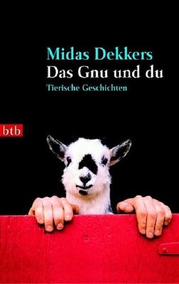 Das Gnu und du: Tierische Geschichten Midas, Dekkers: