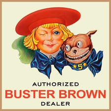 Buster Brown Shoes, Authorized Dealer NEW Sign: 40" Dia Square USA STEEL 2-SIDED