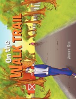 Jonny See | On The Walk Trail | Taschenbuch | Englisch (2010) | Xlibris