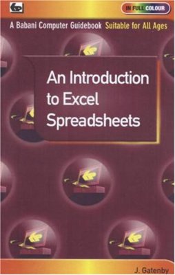 An Introduction to Excel Spreadsheets,James Gatenby