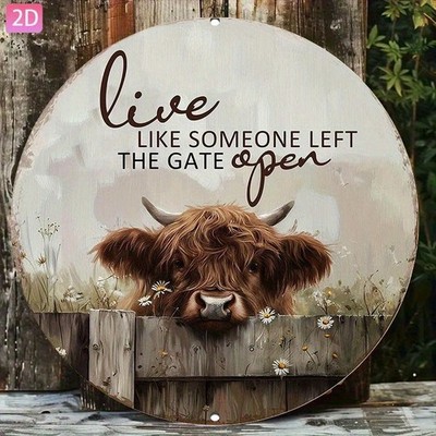 Vintage Highland Cow Metal Sign Live Like Gate Open Farmhouse Porch Wall Decor
