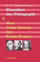 Klassiker Der PäDagogik 2 Von John Dewey Bis Paulo Freire Heinz-Elmar Tenorth
