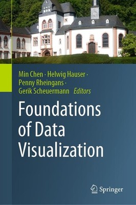 Foundations of Data Visualization Min Chen