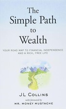 The Simple Path to Wealth:-Paperback US