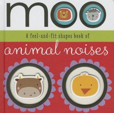 Moo; Fit and Feel - board book, 1783934387, Annie Simpson