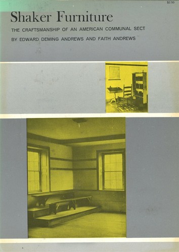 Antique American Shaker Furniture - Types History Development / Book