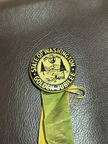 1939 STATE OF WASHINGTON GOLDEN JUBILEE Pinback Button sehr Sammlerstück Vintage - Bild 2 von 6