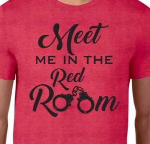 Details About Meet Me In The Red Room 50 Shades Of Grey Movie Christian Gray Naughty T Shirt