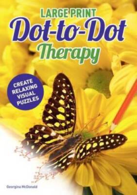 Large Print Dot-to-Dot Therapy 2 - Paperback By Arcturus - GOOD