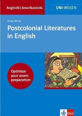 Uni Wissen Postcolonial Literatures in English: Buch Klett Lerntraining GmbH