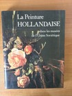LA PEINTURE HOLLANDAISE DANS LES MUSEES DE L'UNION SOVIETIQUE