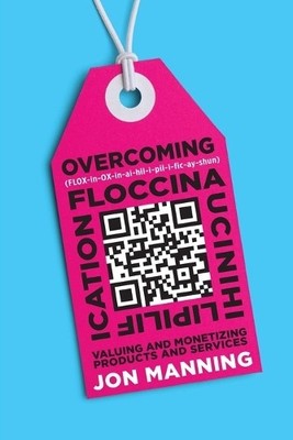 Jon Manning Overcoming Floccinaucinihilipilification (Taschenbuch)