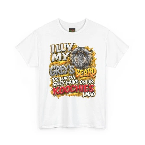 I Luv My Grey's Beard T-Shirt | Funny Beard Quote Tee - product listing photo