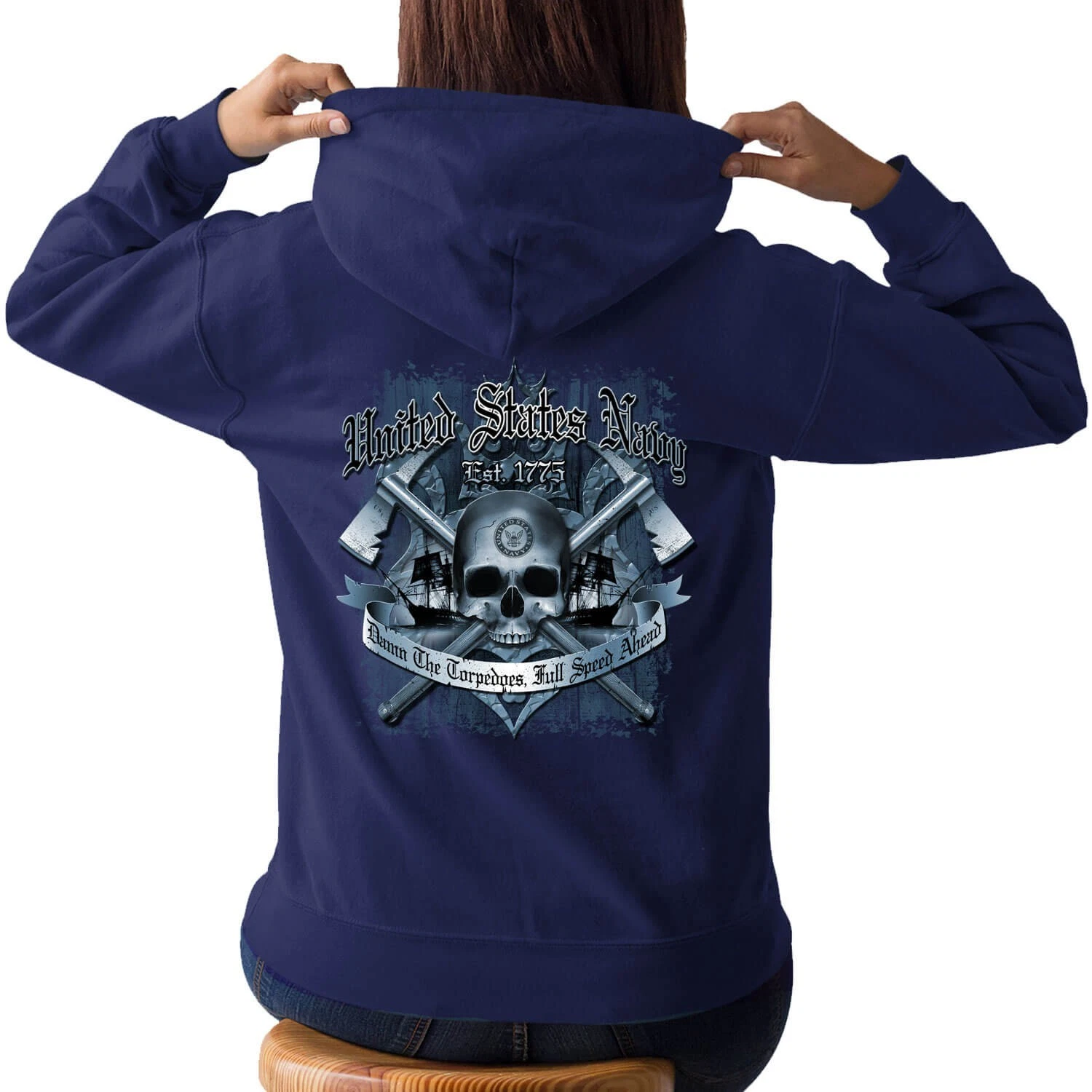 Damn The Torpedoes Full Steam Ahead US Navy Veteran Custom Hoodie