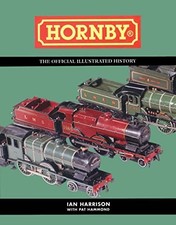 Hornby: The Official Illustrated History by Harrison, Ian Hardback Book The