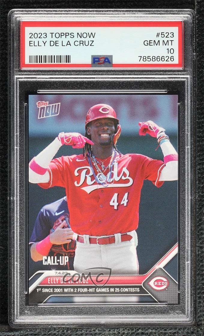 2023 Topps Now Call-Up /5884 Elly De La Cruz #523 PSA 10 GEM MT 16r2