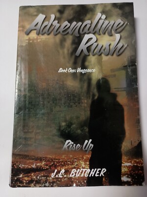 Adrenaline Rush: Vengeance by J. C. Butcher (2013, Paperback) Signed E5