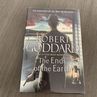 Ends of the Earth Hardcover Robert Goddard Signed First Edition