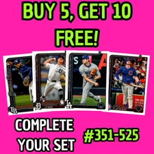 ⚾ 2025 Topps SERIES 2 ⚾ Baseball BASE #351-525 You Pick & Complete a Set!