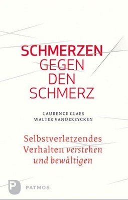 Schmerzen gegen den Schmerz Laurence Claes