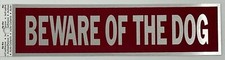 Beware of the Dog Sign Brushed Aluminum 8" X 2" Hy-Ko Red