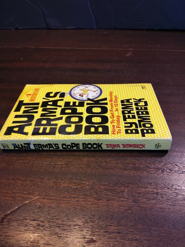 Aunt Erma s Cope Book By Erma Bombeck 1979 HC DJ EBay