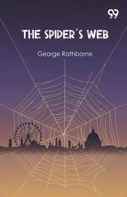 George Rathborne | The Spider's Web | Taschenbuch | Englisch (2025)