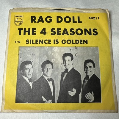 4 Seasons RAG DOLL / SILENCE IS GOLDEN (ROCK 45/PS) #40211 PLAYS STRONG VG+