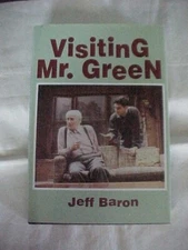 VISITING MR. GREEN by JEFF BARON; SCREENPLAYS FICTION STAGE AND SCREEN