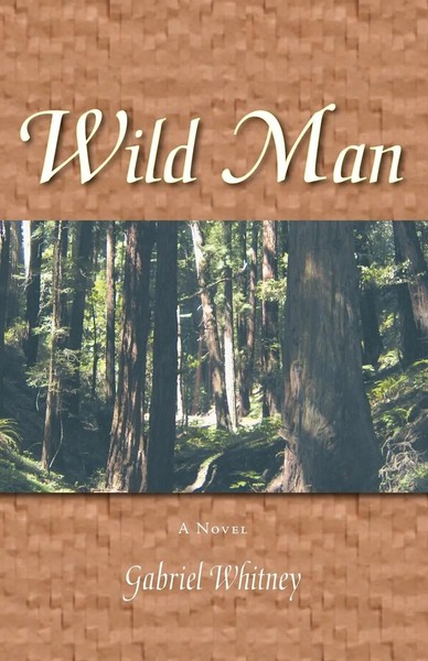 Gabriel Whitney | Wild Man | Taschenbuch | Englisch (2006) | Trafford Publishing-image